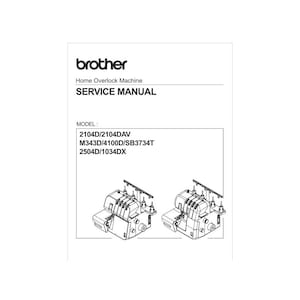 Brother 1034DX, 2104D, 2104DV, 2504D Serger Service Manual and Parts Diagrams
