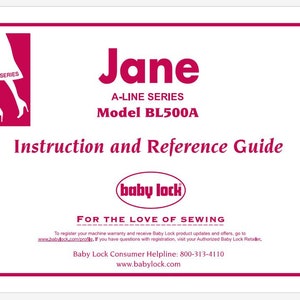 Baby Lock A-Line Jane BL500A Sewing Machine User&#39;s Instruction Manual PDF Instant Download