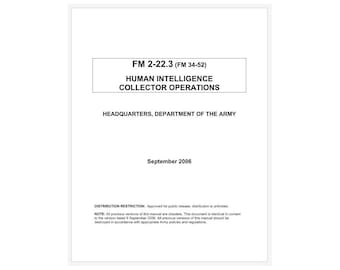 2006 U.S. Army Human Intelligence Collector Operational Field Manual FM 2-22.3 Instant Download