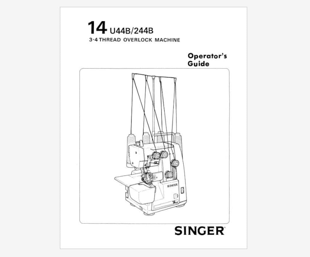 Singer 14U44B and 14U244B 3-4 Thread Overlock Operation