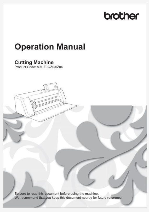 Brother Scan N Cut CM350, CM650W and CM650WX Operation Instruction