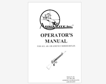 Armalite Ar10B and M15 Models Operators Manual Maintenance Manual Instant Download