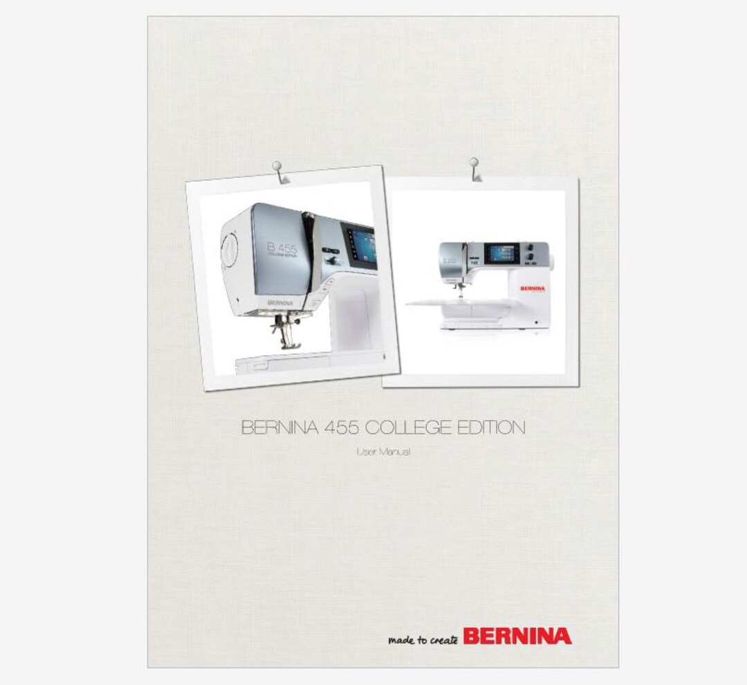 Union 455 Handbook.pdf Bernina COLLEGE 455 B455 Operators Instruction Manual PDF Instant ...