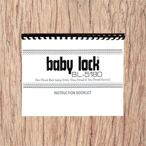 Baby Lock BL5180 Two and Three Thread Overlock Owner&#39;s Instruction Manual Printed