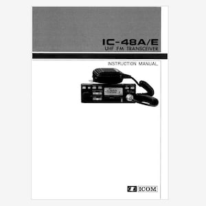 Icom IC-48A and IC-48E Transceiver Instruction Manual Instant Download