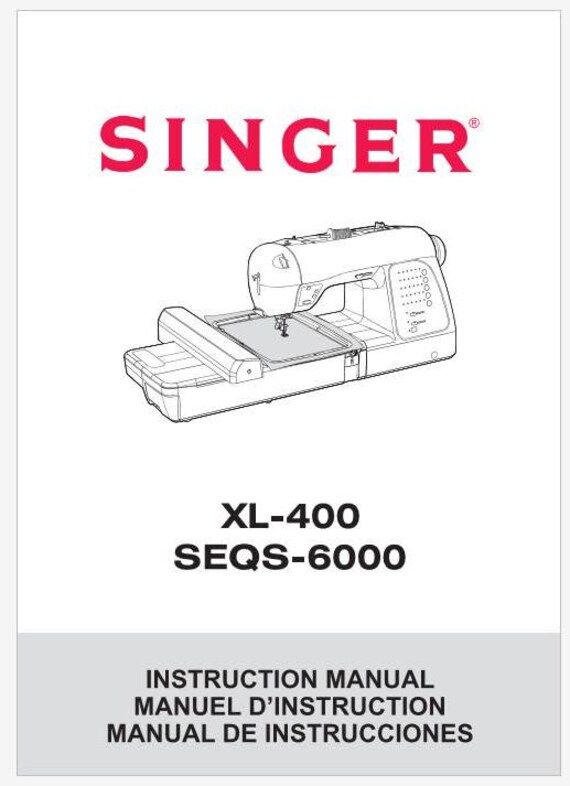 Singer Futura Quartet SEQS6000 - XL400 Instruction Manual Owner's