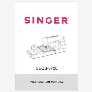 Singer Futura Quartet SEQS-6700 SEQS6700 Instruction Manual Owner&#39;s Manual