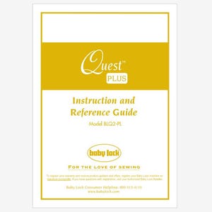 Baby Lock Quest BLQ2 and BLQ2-PL Quest Plus Instruction Manual PDF Instant Download
