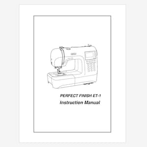 Singer PERFECT FINISH ET-1 Operation Instruction Manual Owner&#39;s Manual