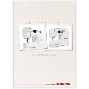 Bernina 325 B325 and 335 B3335 Owner's Instruction Manual PDF Instant Download