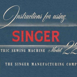 Singer Featherweight 221, 221-1 Operator&#39;s Instruction Manual Instant Download