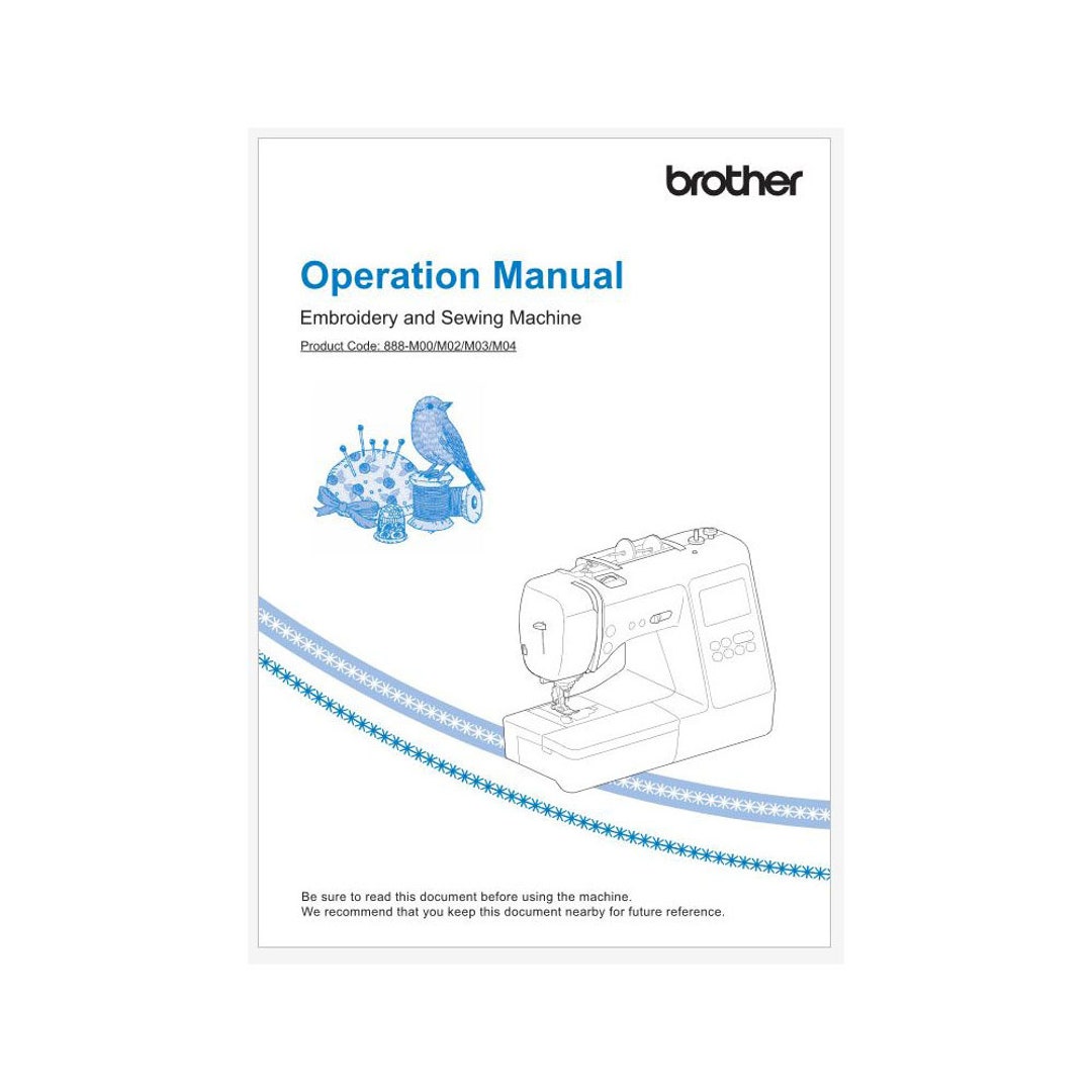 Brother Innovis NS1750D 888M00 888M02 888M03 888M04 Embroidery Sewing Machine Instruction