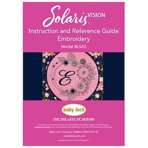 Solaris VISION BLSA3 Embroidery Design Guide and Instruction Manual PDF Instant Download