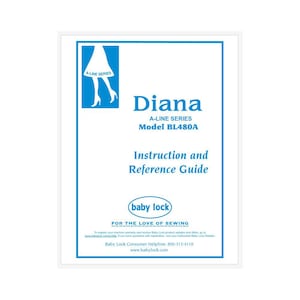 Baby Lock A-Line Diana BL480A Instruction Manual PDF Instant Download