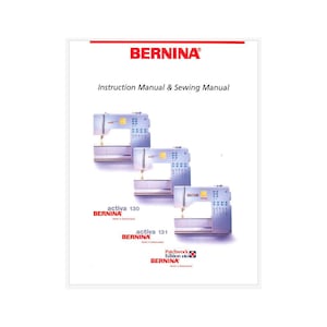 以下が含まれることがあります： BERNINA アクティバ 130、アクティバ 131、パッチワークエディション 40 のミシン用の取扱説明書と縫製マニュアル。マニュアルにはミシンの画像が掲載されています。