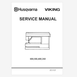 Peut inclure: Manuel de service blanc avec les logos Husqvarna et Viking en haut. Le titre "SERVICE MANUAL" est en gras noir. Un dessin au trait d'une machine à coudre est au centre. Les chiffres "600,500,400,350" sont en bas.