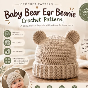 Op de afbeelding: Een digitaal haakpatroon voor een beige babymuts met berenoortjes. De tekst luidt Baby Bear Ear Beanie Crochet Pattern, Instant Download, US Terms, Beginner+ en Finished Size 35 cm hoofdomtrek en 14 cm hoogte.