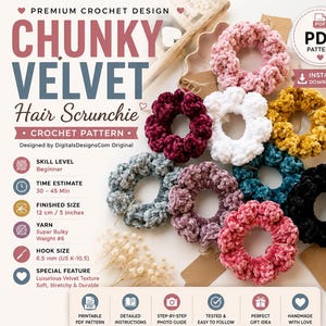 May include: A collection of ten velvet hair scrunchies in various colors including pink, white, yellow, teal, black, grey, and burgundy. The image includes text detailing a crochet pattern for a 5-inch finished size using super bulky weight #6 yarn.