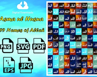 Asma ul Husna 99 Names of Allah – Islamic Wall Art (Digital Download - svg, pdf, jpg, png, eps )