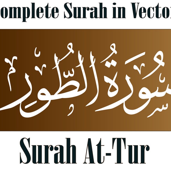 Printable Surah At Tur 52 Full Sura Toor SVG PNG AI Vector Cricut Silhouette - Instant Download سورۃ الطور Eps | Dxf Cut files