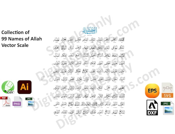 99 Names of Allah, Asmaul Husna Printable Vector Scale Adobe Illustrator CorelDraw Arabic Calligraphy PSD, Svg, DFX PDF High Quality Files
