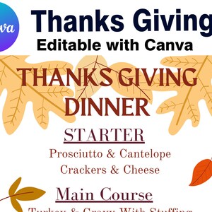 May include: A Thanksgiving dinner menu template with a fall leaf design. The menu includes a starter of prosciutto and cantaloupe, crackers and cheese, and a main course of turkey and gravy with stuffing.