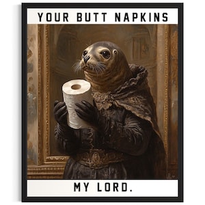 Seal Butt Napkins Animals Poster Art Print, Restroom Wall Art Poster, Original Painting Artwork Decor