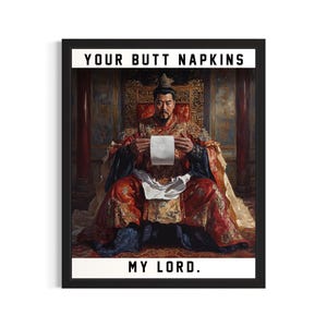 Emperor of China Butt Napkins Animals Poster Art Print, Restroom Wall Art Poster, Original Painting Artwork Decor