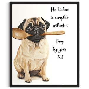 Pug Dog Kitchen Poster Art Print, Living Room Wall Art Poster, Original Painting Artwork Decor