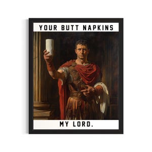 Julius Caesar Butt Napkins Animals Poster Art Print, Restroom Wall Art Poster, Original Painting Artwork Decor