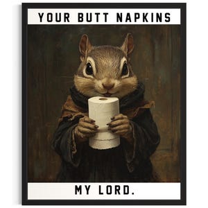 Chipmunk Butt Napkins Animals Poster Art Print, Restroom Wall Art Poster, Original Painting Artwork Decor