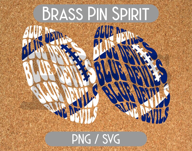 May include: Two football-shaped designs with the text "BLUE DEVILS" in white and blue. The design includes a blue stripe and white laces. The text "BRASS PIN SPIRIT" is at the top. The bottom of the image has the text "PNG / SVG".