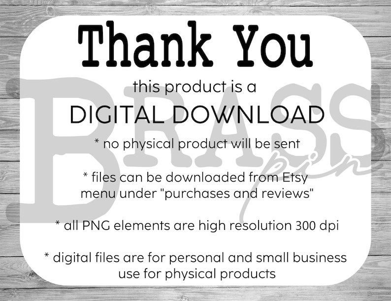 May include: White digital download announcement with the words "Thank You" in bold black letters. The text explains the product is a digital download, no physical product is sent, and files are downloadable from Etsy.