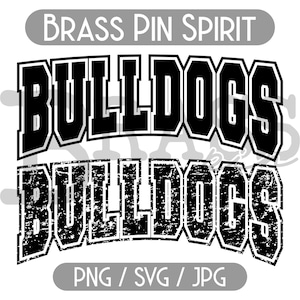 Bulldogs Varsity Designs: 2 Options, Clean & Distressed, Grunge, PNG, JPG, SVG, Digital Download