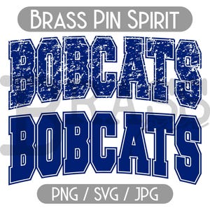 Bobcats Varsity Designs - Saubere und abgenutzte Grunge-Stile, PNG und JPG Digital Download