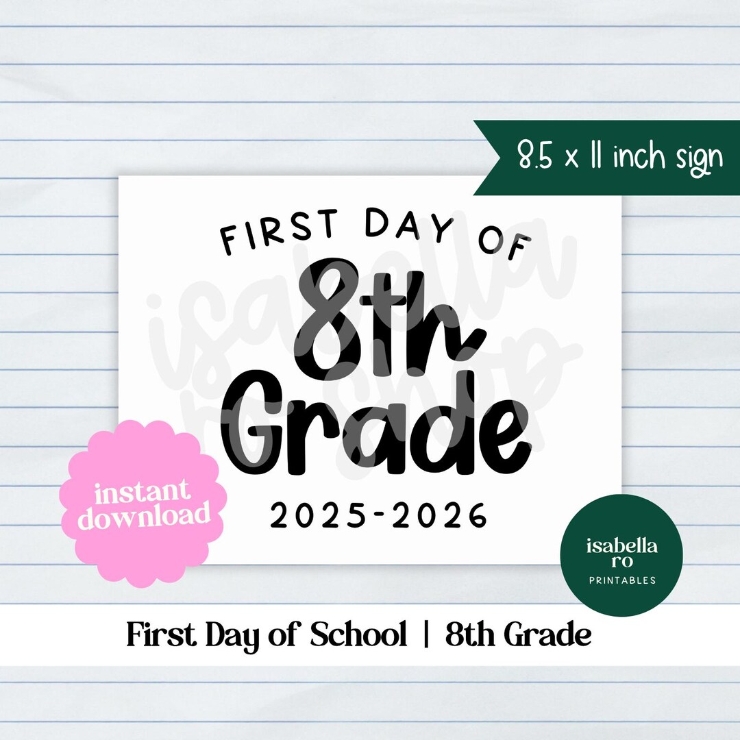 First Day of Eighth Sign | First Day of 8th Sign | First Day of School ...