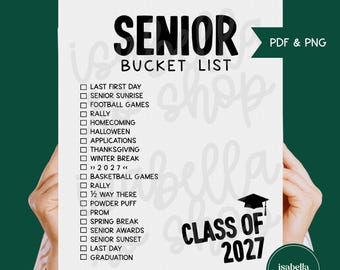 Senior Bucket List, Senior Year, First Day Senior Year, Class of 2027, Senior Sunrise, Hoco, Senior Mom, Graduation, (Digital Download)
