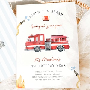 May include: A watercolor-style birthday invitation featuring a red fire truck, water hoses, and the text "SOUND THE ALARM." The invitation includes details for Maxton's 5th birthday, with a Dalmatian puppy wearing a firefighter's hat.