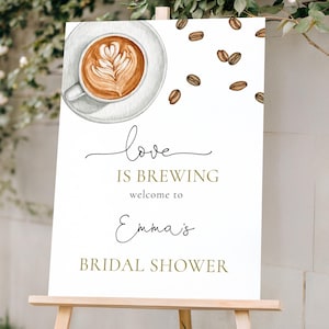 Love is Brewing Coffee Bridal Shower Welcome Sign, Editable Template, Coffee Beans Themed Bridal Shower Party Sign Decor, Digital Download