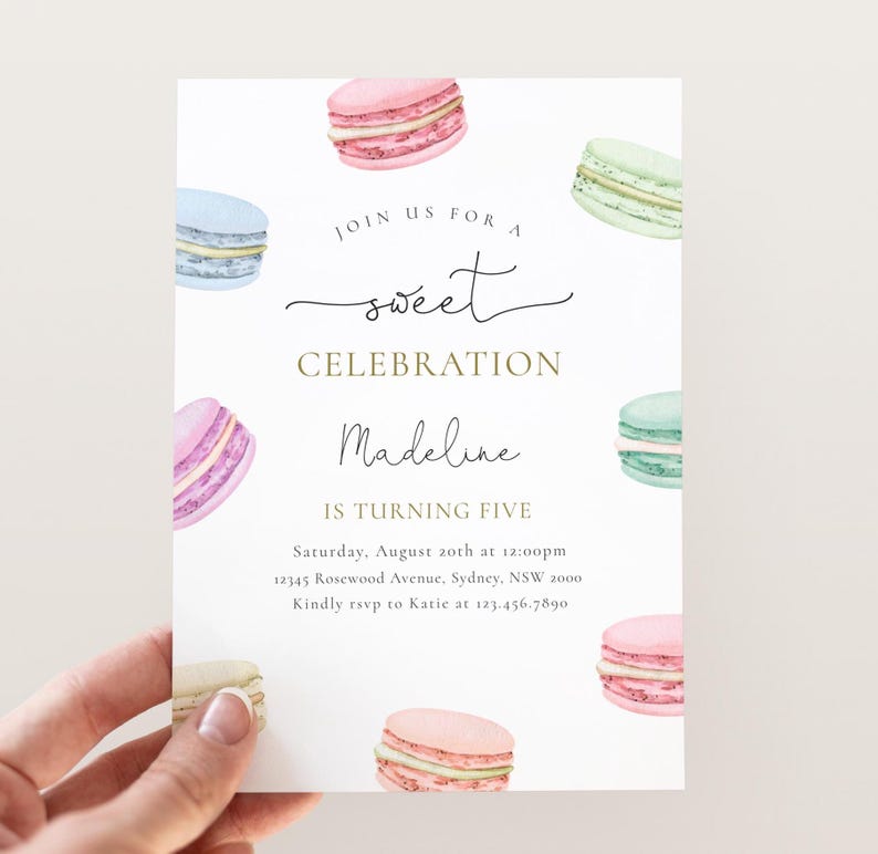 May include: A pastel pink, blue, and green birthday invitation with a watercolor illustration of macarons. The invitation reads "Join us for a sweet celebration Madeline is turning five. Saturday, August 20th at 12:00pm 12345 Rosewood Avenue, Sydney, NSW 2000 Kindly rsvp to Katie at 123.456.7890"