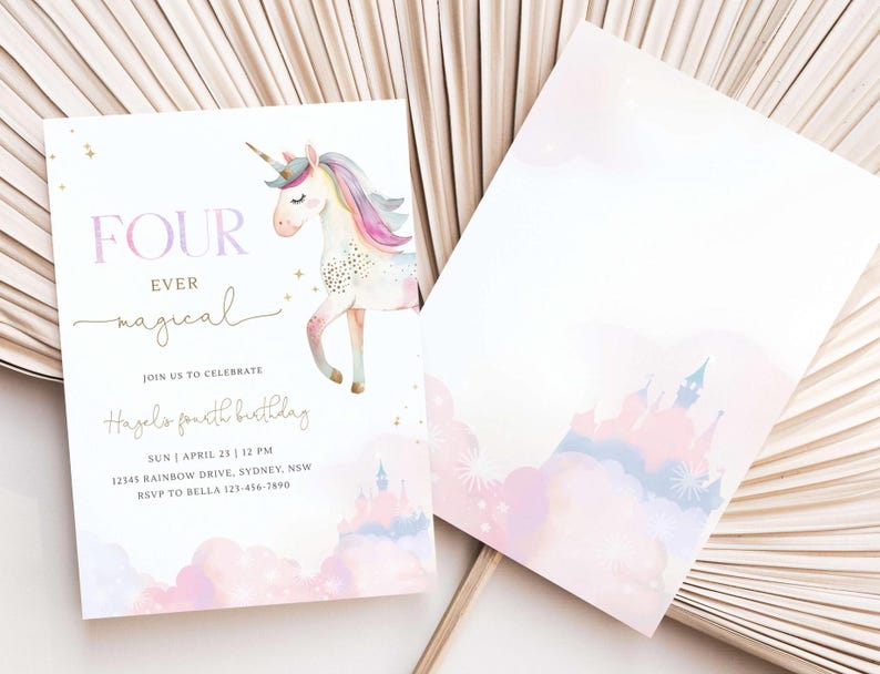 May include: A pink and purple invitation with a watercolor illustration of a unicorn and a castle. The text reads "Four Ever Magical" and includes details for a birthday party.