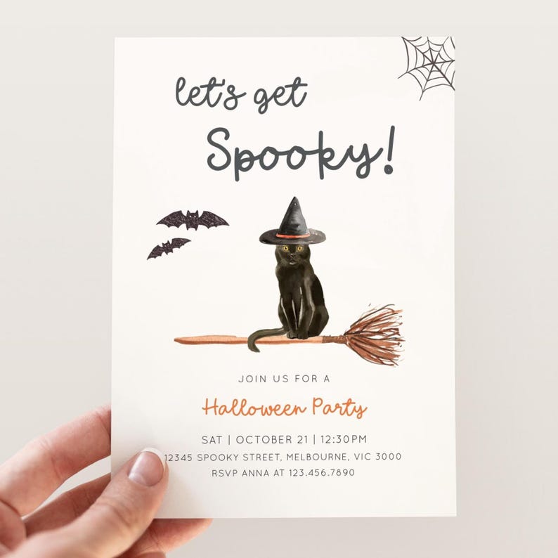 May include: A Halloween party invitation featuring a black cat wearing a witch hat, riding a broom. The text "let's get Spooky!" is at the top, with party details below. Includes a spiderweb and bats.