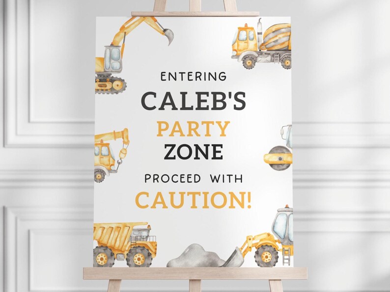 Puede incluir: Un letrero de fiesta en un caballete con veh&iacute;culos de construcci&oacute;n. El letrero dice "Entering Caleb's Party Zone, Proceed with Caution!" en texto negro y naranja. Ilustraciones de acuarela de una excavadora, un cami&oacute;n volquete y otros veh&iacute;culos rodean el texto.