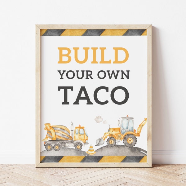 Construction Build Your Own Taco Sign, Editable Construction Trucks B'day Party Signs Decor, Minimalist Build A Taco Sign, Digital Download