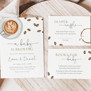 May include: A baby shower invitation with a coffee cup illustration and the text "a baby is brewing". The invitation is for Emma & Daniel and includes the date, time, and location of the event. It also includes information about the registry and RSVP details. There are two additional cards with the text "DIAPER raffle" and "BOOKS FOR baby" with instructions for guests.