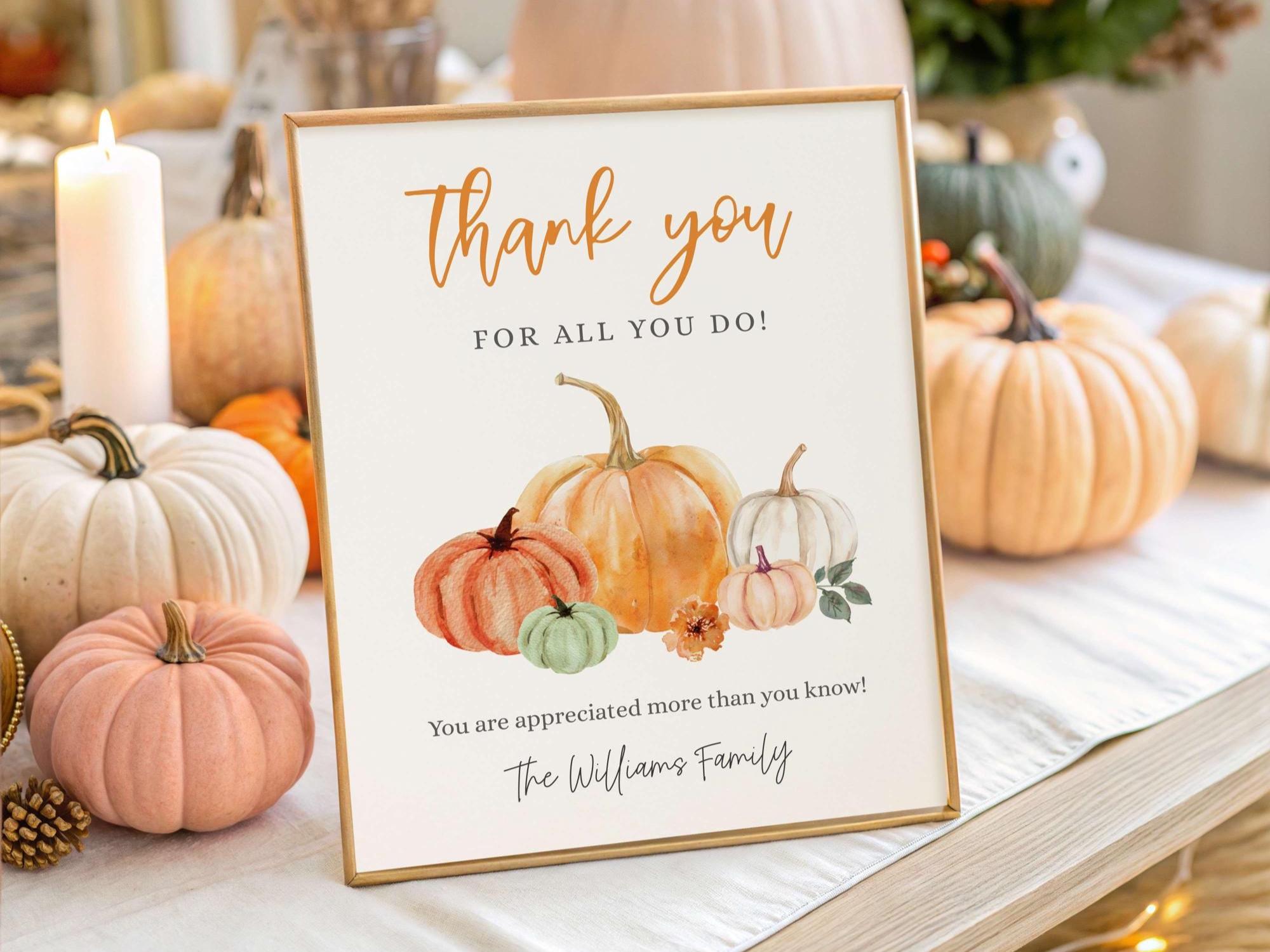 You Do Sign Thank You for All You Do Sign, Editable Pumpkin Fall Appreciation Sign ...