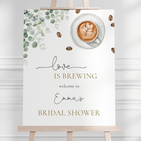 Love Is Brewing Coffee Bridal Shower Welcome Sign, Editable Greenery Coffee Beans Themed Bridal Shower Party Sign Decor, Digital Download