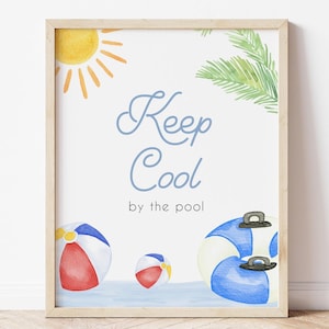 Keep Cool by The Pool Sign, Editable Pool Birthday Party Drinks Sign, Summer Pool B'day Floaties Party Table Decor, Digital Download
