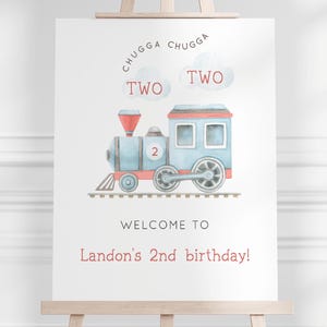 Chugga Chugga Two Two Welcome Sign, Editable Blue Train Birthday Welcome Sign, Choo Choo Train 2nd B&#39;day Party Sign Decor, Digital Download