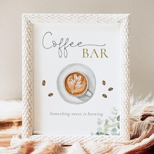 Coffee Bar Sign, Editable Template, Greenery Coffee Shower Table Sign, Coffee Bridal Party, A Baby Is Brewing Party Sign, Digital Download